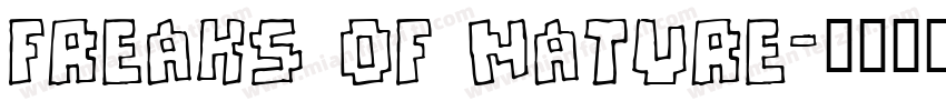 Freaks of Nature字体转换